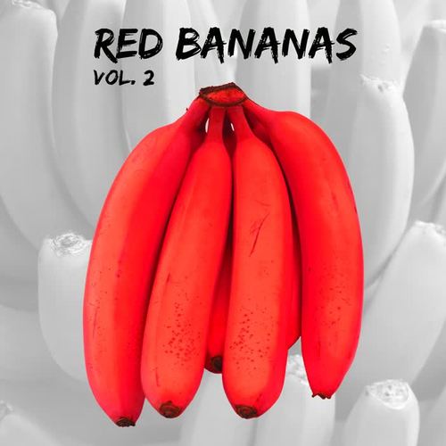 Red Bananas, Vol. 2