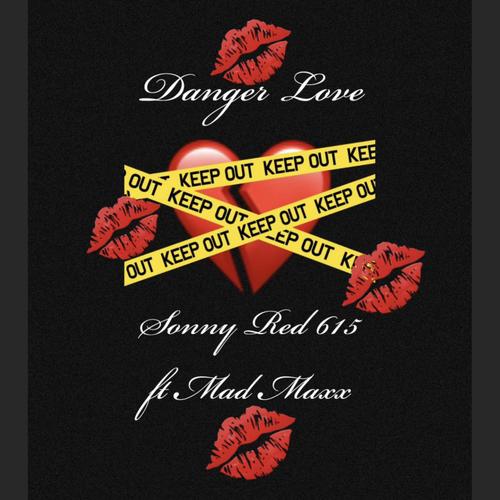 Danger Love (feat. Mad Maxx) [Explicit]