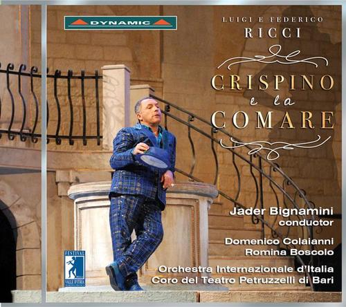 RICCI, L. / RICCI, F.: Crispino e la Comare (Opera) [Colaianni, Boscolo, Orchestra Internazionale d'Italia, Bignamini]