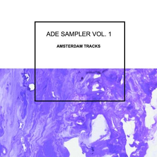 Ade Sampler 2018, Vol. 1 (Amsterdam Tracks)