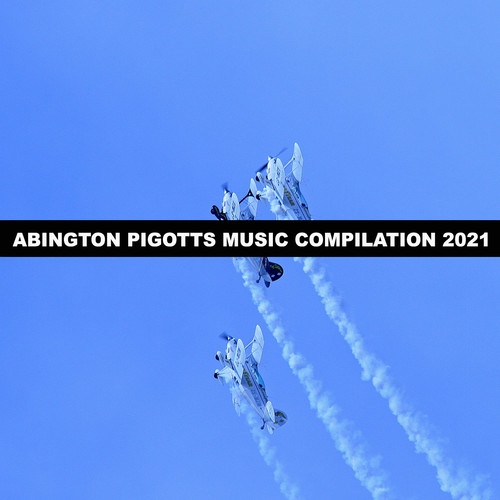 Abington Pigotts Music Compilation 2021