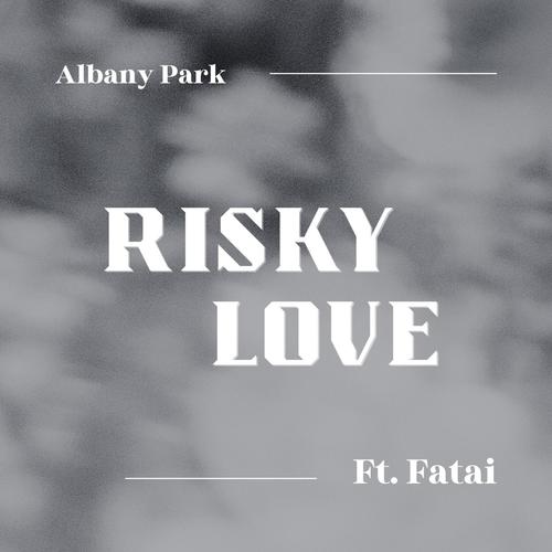 Risky Love (feat. Fatai)