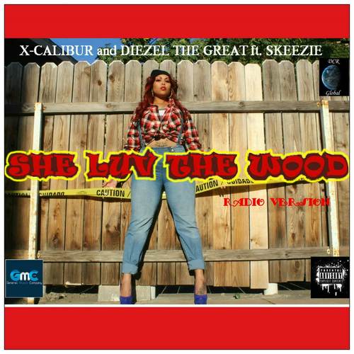 She Luv the Wood (Radio Version) [Explicit]