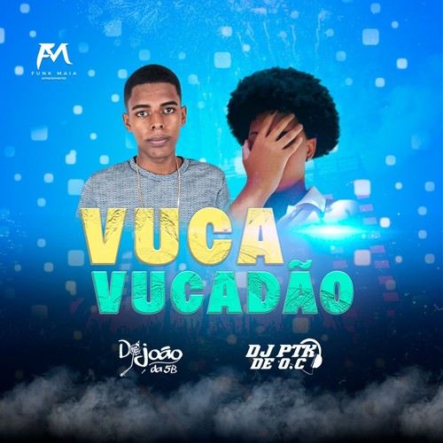 Vuca Vucadão (Explicit)