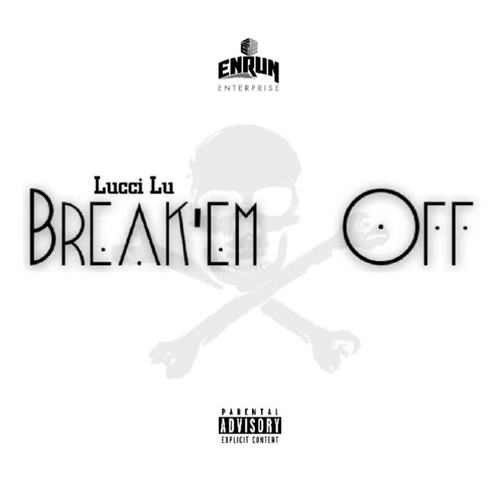 Break'em Off (Explicit)