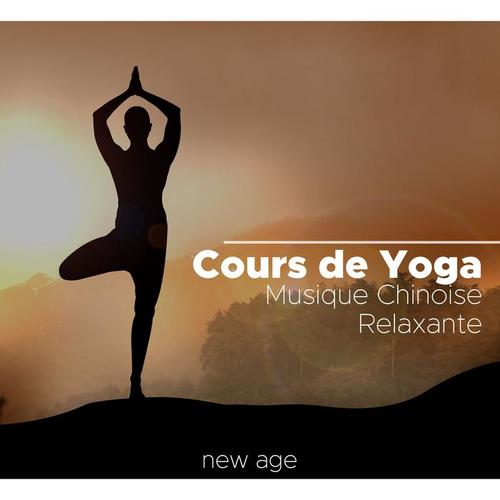 Cours de Yoga - Musique Chinoise Relaxante