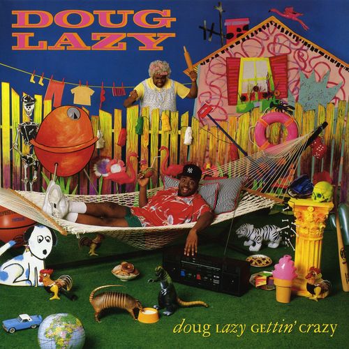 Doug Lazy Gettin' Crazy