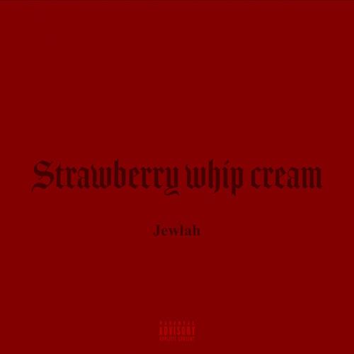 Strawberry Whip Cream (Explicit)