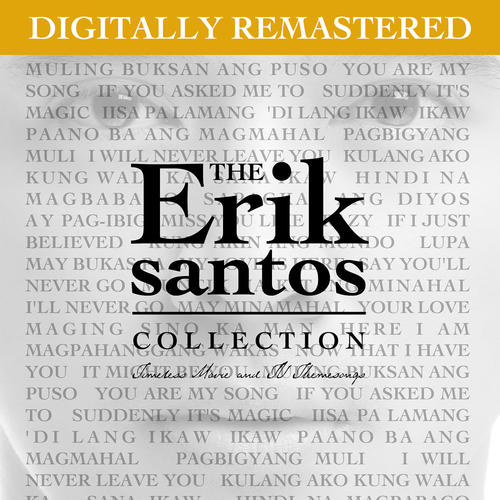 The Erik Santos Collection (Timeless Movie And Tv Themesongs)