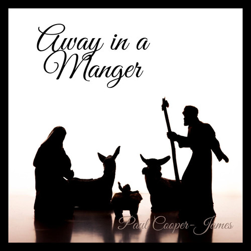 Away in a Manger