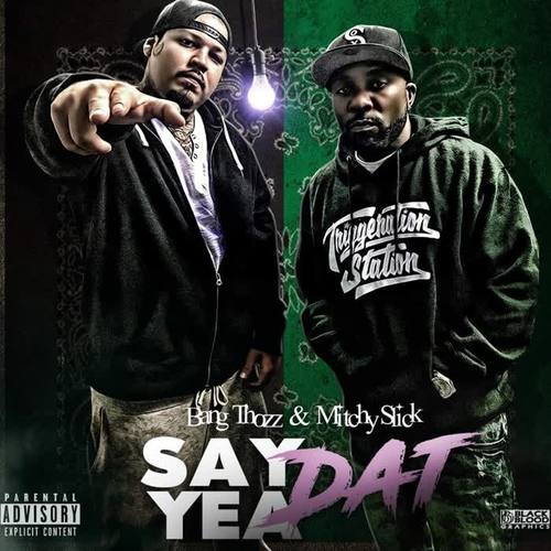 Say Yea Dat (feat. Mitchy Slick)