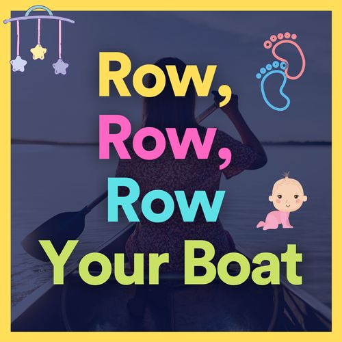 Row, Row, Row Your Boat (Instrumental Lullaby)