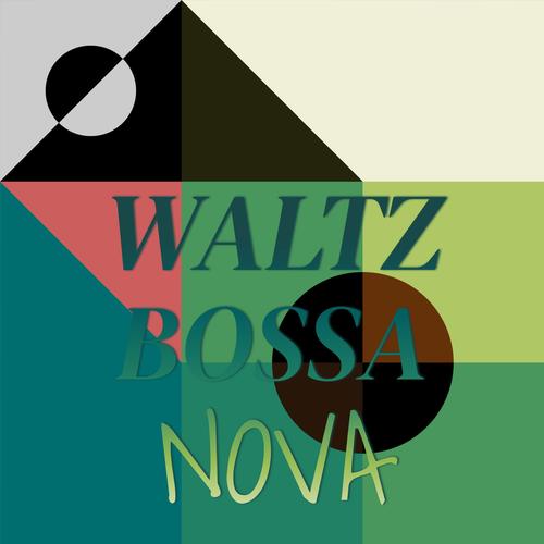 Waltz Bossa Nova