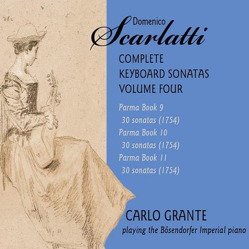 SCARLATTI, D.: Keyboard Sonatas (Complete) , Vol. 4 (Grante)