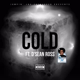 Cold (feat. D'Sean Ross) [Explicit]