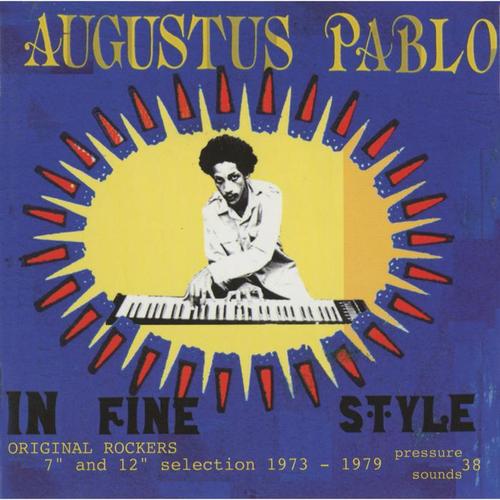 Augustus Pablo In Fine Style