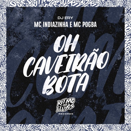 Oh Caveirão Bota (Explicit)