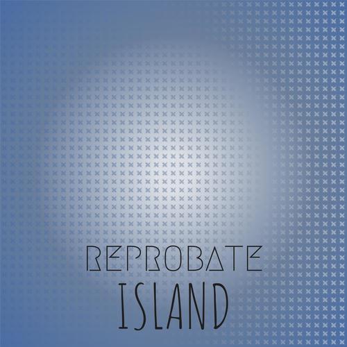 Reprobate Island