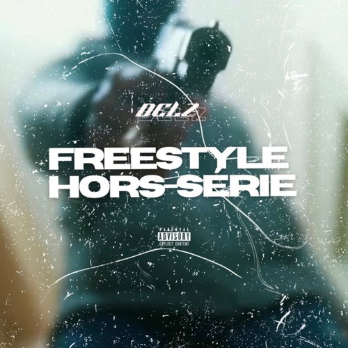 FREESTYLE HORS-SÉRIE (Explicit)