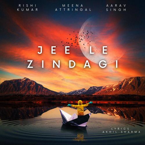 Jee Le Zindagi (From 