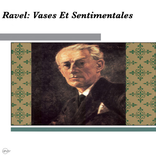 Ravel: Vases Noble Et Sentimentales