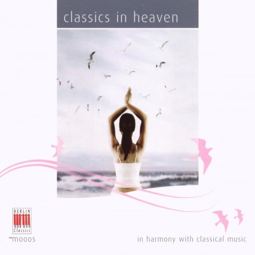 Britten, Beethoven, Schubert, Mozart, Haydn, Albeniz, Liszt, Ravel, Poulenc, Chopin, Debussy, Massenet, Brahms, Grieg, & Szymanowski: Classics in Heaven