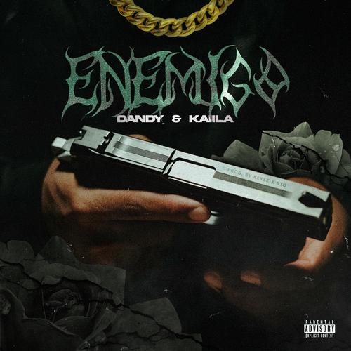 ENEMIGO (feat. Dandy & Keysz) [Explicit]