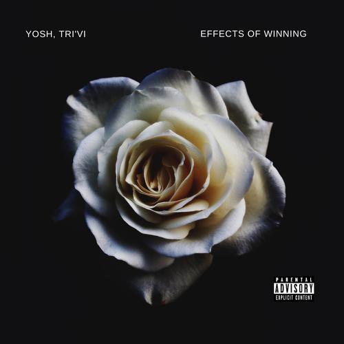 Effect of Winning (feat. YO$H) [Explicit]