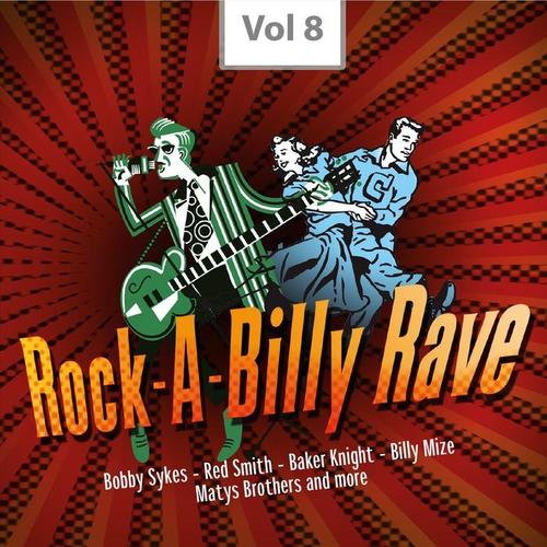 Rock-A-Billy Rave, Vol. 8