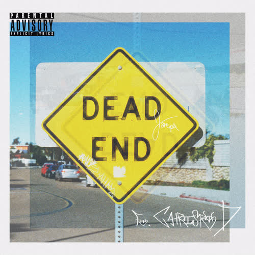 Dead End (Explicit)