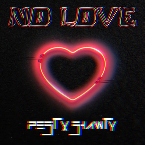 No Love