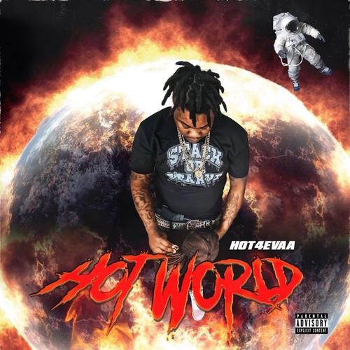 Hot World (Explicit)