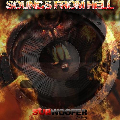 Sounds from Hell (Explicit)