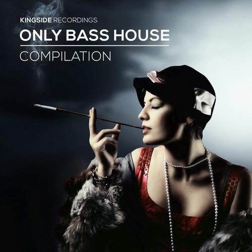 Only Bass House (Volume 2)