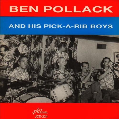 Ben Pollack and His Pick-a-Rib Boys