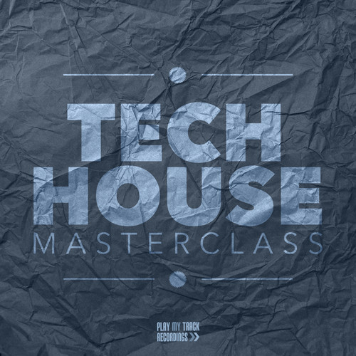 Tech House Masterclass