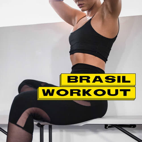 Brasil Workout (Explicit)