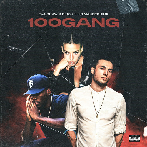 100GANG (Explicit)