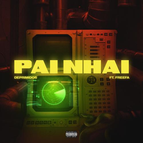 Pai Nhai (feat. FREEFA) [Explicit]