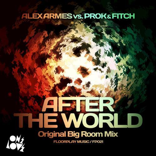 After the World (Original Big Room Mix)