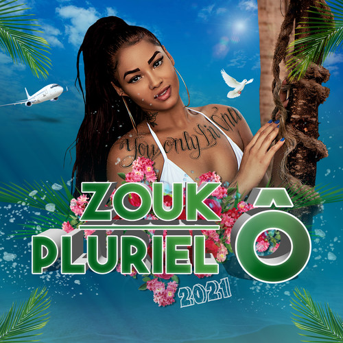 Zouk ô pluriel 2021