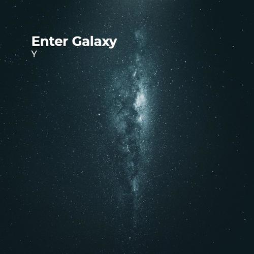 Enter Galaxy (Explicit)