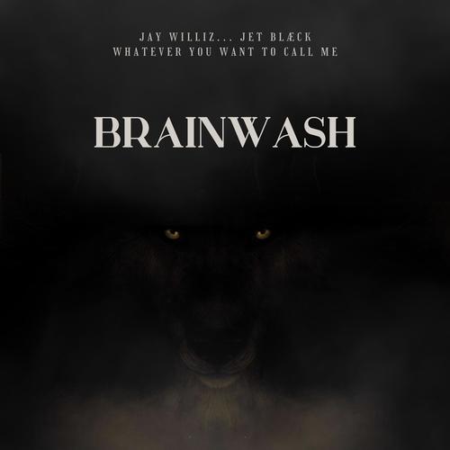 Brainwash (Explicit)