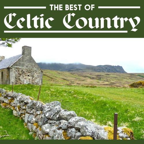 The Best Of Celtic Country