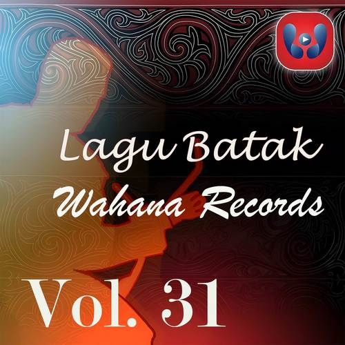 Lagu Batak Wahana Records Vol. 31