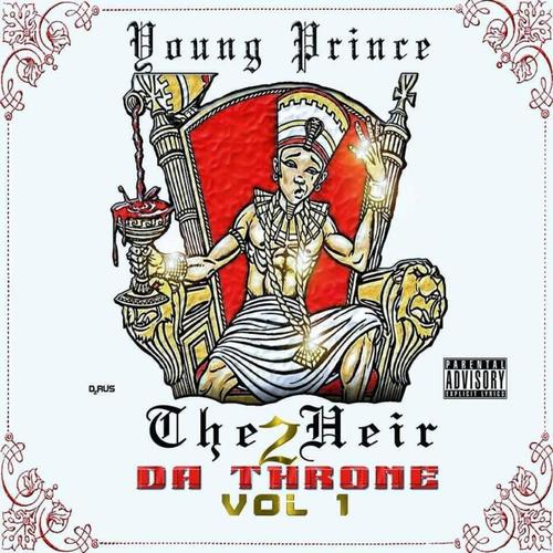 The Heir 2 Da Throne Vol.1 (7 Year Anniversary) [Explicit]