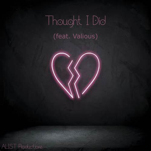 Thought I Did (feat. Valious) [Single Version]