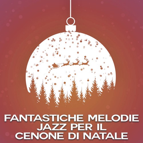 Fantastiche melodie jazz per il cenone di natale