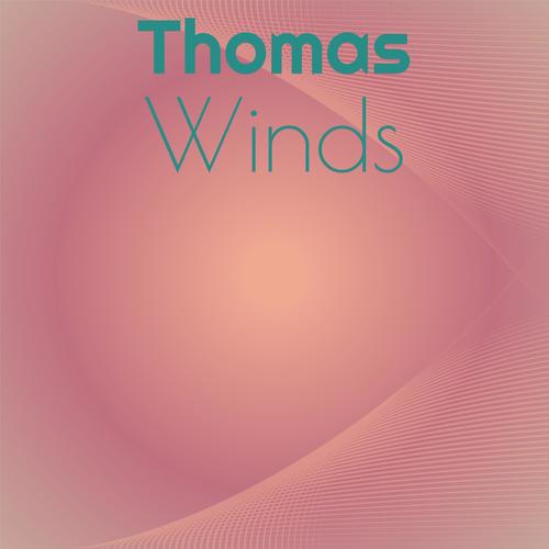 Thomas Winds