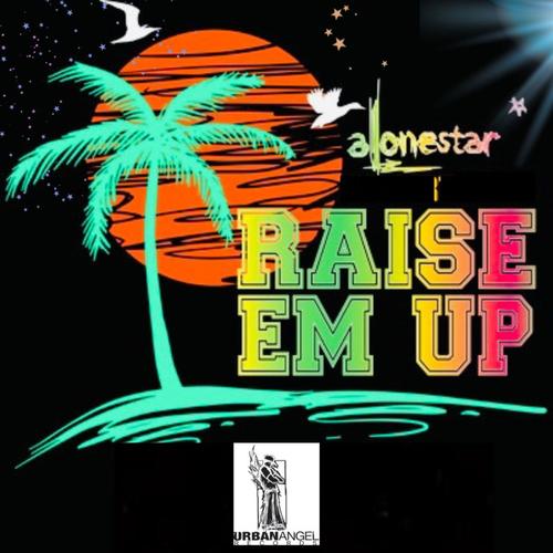 Raise Em Up (feat. Ed Sheeran & Jethro Sheeran) (Tropical Mix)